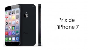 Prix iPhone 7